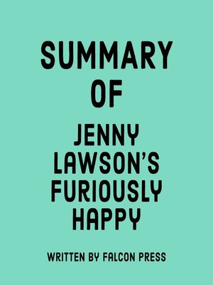 cover image of Summary of Jenny Lawson's Furiously Happy
